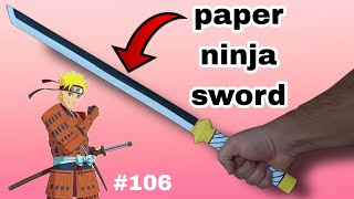 How to make paper Ninja Sword Tutorial  ninja weapon ninja Katana Comment faire une épée en papier [upl. by Nnyw442]