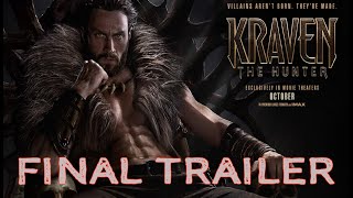 Kraven the Hunter  The Final Trailer  OFFICIAL TRAILER [upl. by Alvita637]