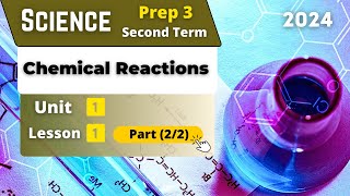 Chemical Reactions  Prep3  Unit 1  Lesson 1  Part 22  Science [upl. by Ahsimot762]