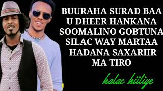 Nimcaan hilaac amp Ahmed Rasta  HEES CUSUB BUURAHA SURAD BAA UDHEER  LYRICS2020 [upl. by Kaenel]