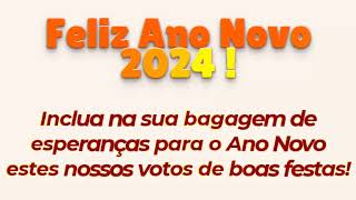 Feliz Ano Novo 2024  Video esperancas para o ano novo [upl. by Riella]