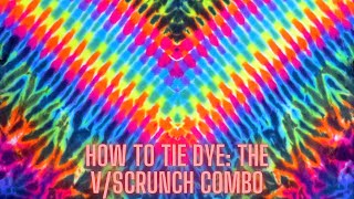 Intermediate TIE DYE Pattern VScrunch Combo [upl. by Aryas998]