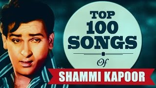 Top 100 Songs of Shammi Kapoor  शम्मी कपूर के टॉप 100 गाने  HD Songs  Mohd RafiOne Stop Jukebox [upl. by Hittel]