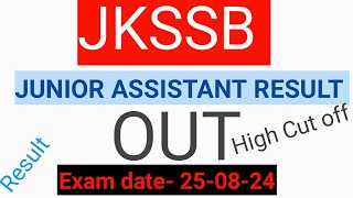 JKSSB JUNIOR ASSITANT RESULT OUT  HIGH CUT OFF  EXAM DATE  250824 [upl. by Adehsar]