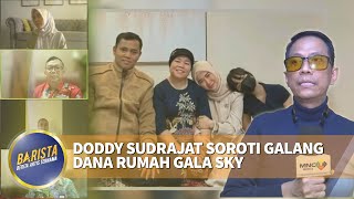 Doddy Sudrajat Curigai Sisa Dana Donasi Rumah Gala Sky Masih di Marisya Icha  Barista [upl. by Clare]