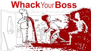 Whack Your Boss All 24 Deaths [upl. by Aronek]