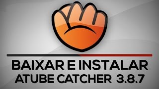 Como Baixar Instalar o Atube Catcher 389 NOVA VERSÃO [upl. by Noemys807]