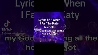 Lyrics of When I Fall by Katy Nichole fyp christian viralvideo viralshorts gospel trending [upl. by Aerdnak]