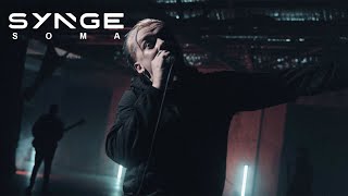 Synge  Soma OFFICIAL MUSIC VIDEO [upl. by Zwart]