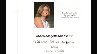 Abschiedsgottesdienst für Waltraud Jud verh Hofmann [upl. by Hcurob]