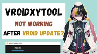 【VroidXTtool】NOT working after Vroid update 【Moe Bun】vroid vtuber 3d [upl. by Ytte140]