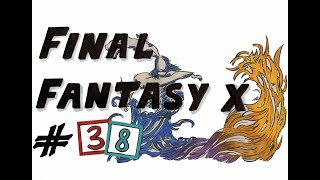 Obskure Bosse treiben mich in den Wahnsinn 🤯 Lets Play FINAL FANTASY X 38 [upl. by Cozza489]