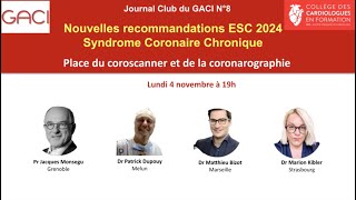 Journal Club du GACI N°8  Le coroscanner dans les recommandations ESC 2024 [upl. by Sanborn25]