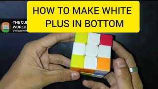 LEARN HOW TO MAKE WHITE PLUS IN RUBIKS CUBE 3X3 [upl. by Ahsauqram]