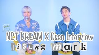 Sub Indo NCT DREAM X Osen Interview  JISUNG amp MARK💚 [upl. by Alesi]