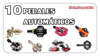 10 PEDALES AUTOMÁTICOS para MTB ► Comparativa por precio y gamas [upl. by Jaylene813]