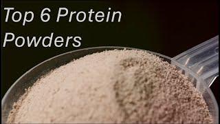 Top 6 Protein Powders for Building Muscle [upl. by Evets]