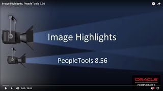 Image Highlights PeopleTools 856 [upl. by Hogue960]