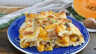 LASAGNA con ZUCCA FUNGHI E SALSICCIA primo piatto per occasioni importanti La cucina di Rita [upl. by Syned645]