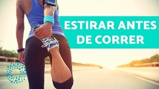 ESTIRAMIENTOS antes de CORRER  Estirar ANTES de HACER EJERCICIO [upl. by Safko728]