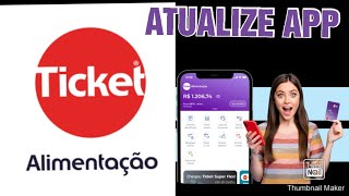 COMO ATUALIZAR APP TICKET ALIMENTAÇÃO [upl. by Si604]