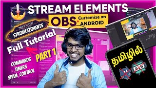 How To Use StreamElements Bot in Youtube 2021 New Subscriber Alert Overly Android OBSPart 1Tamil [upl. by Craner837]