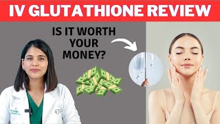 Is IV glutathione worth your money💰  Review  Dr Priyanka Reddy  DNA Skin Clinic [upl. by Eneloc]