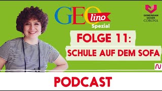 SCHULE AUF DEM SOFA I Gemeinsam gegen CORONA  der Wissenspodcast von GEOlino für Kinder I Folge 11 [upl. by Sauveur773]