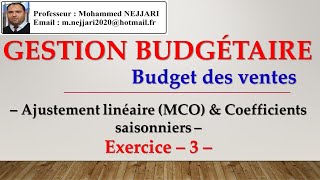 Budget des ventes  EXERCICE 3 Ajustement linéaire amp Coefficients saisonniers [upl. by Kumler674]