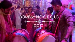 Bombay Bicycle Club  Feel UNKLE Reconstruction [upl. by Greff760]