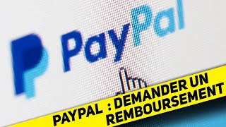 TUTO Demander un remboursement PayPal [upl. by Acirretahs964]