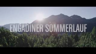 38 Engadin Sommerlauf 2017 [upl. by Wehrle]