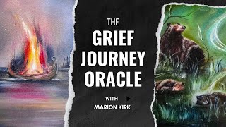 THE GRIEF JOURNEY ORACLE  TALKING DEATH WITH MARION KIRK [upl. by Trever]