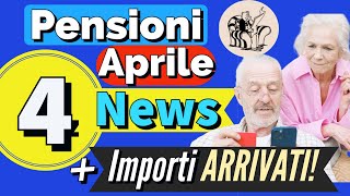 PENSIONI APRILE 👉 4 NOVITÀ  APPUNTAMENTI IMPORTANTI  IMPORTI ARRIVATI IN ANTEPRIMA [upl. by Resor]