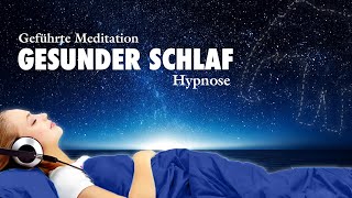 Gesunder Schlaf  Meditation zum entspannten Einschlafen [upl. by Scuram]