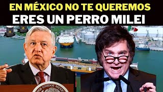 Milei viene pa Mexico a pedir petróleo prestado pero no trae dinero [upl. by Bouldon]