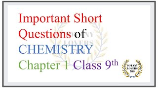 Chemistry Class 9 chapter 1 important short questions [upl. by Cleodal]