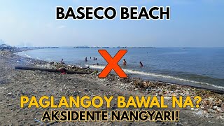 BASECO BEACH BAWAL MUNA ANG PAGLANGOY DAHIL SA AKSIDENTE  MANILA BAY UPDATE JULY 13 2019 [upl. by Reibaj]