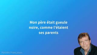 Pierre Bachelet  Les Corons Paroles [upl. by Eenar176]