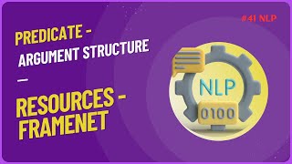 41  FrameNet  Resources  PredicateArgument Structure  NLP  nlp jntuh [upl. by Enelad439]