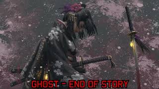 Ghost  End of Story [upl. by Letnohc]