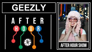 Geezly  After hour show performance [upl. by Htebazle]