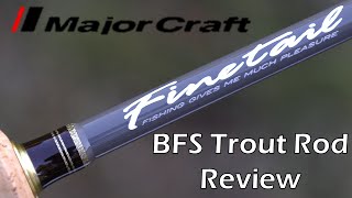 Major Craft Finetail Glass Review  BFS Trout Rod BFS Fishing [upl. by Pansir396]