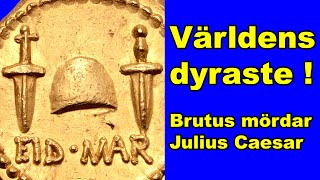 Världens dyraste antika mynt och Brutus mord på Julius Caesar  En historisk presentation [upl. by Revert]