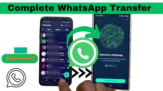 WhatsApp Complete Transfer 2024 2 Methods [upl. by Rozella]