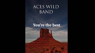 Aces Wild Navajo band  quotYou’re the bestquot [upl. by Vinny]