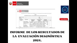 INFORME DE EVALUACIÓN DIAGNÓSTICA 2024 [upl. by Nnayar413]