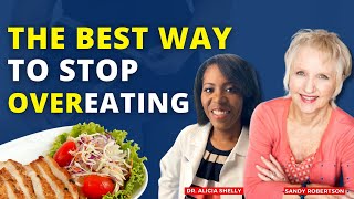 The Best Way To Stop Overeating  Dr Shelly MD [upl. by Croix]