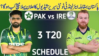 Pakistan vs Ireland T20 Series Schedule 2024  Pak vs IRL 1st T20 Match  Pak vs IRE T20 Match 2024 [upl. by Audrey329]