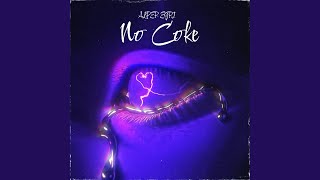 No Coke Remix [upl. by Alansen]